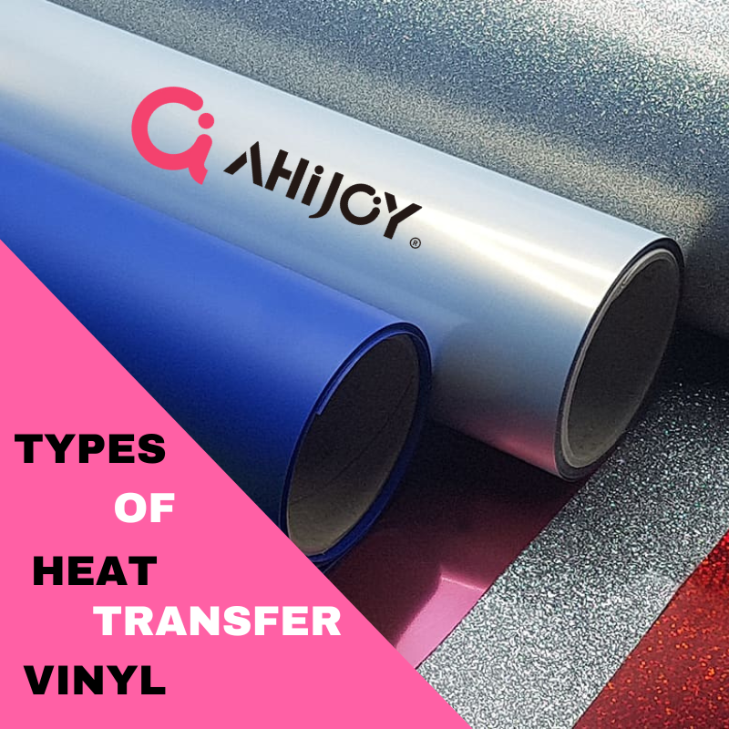 Types Of Heat Transfer Vinyl