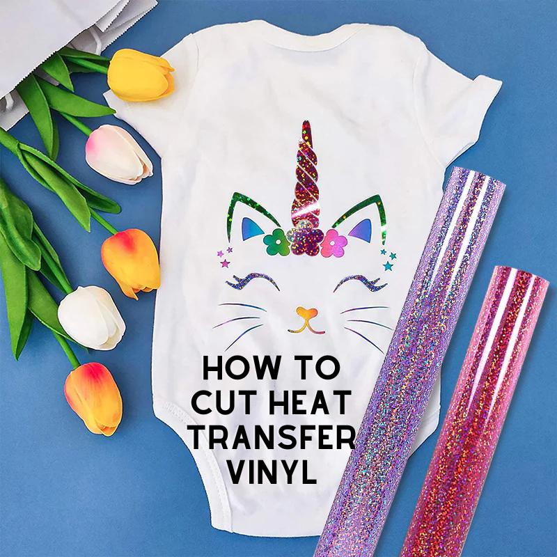 How to Cut Heat Transfer Vinyl